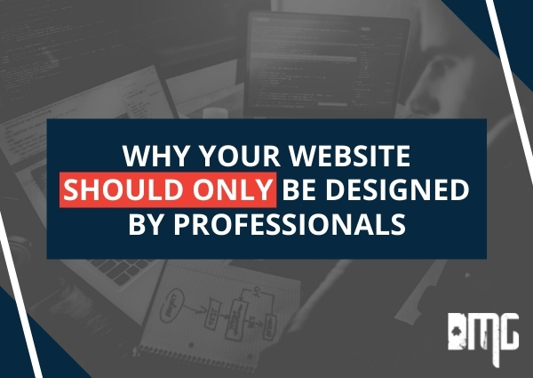 Why your website should only be designed by professionals