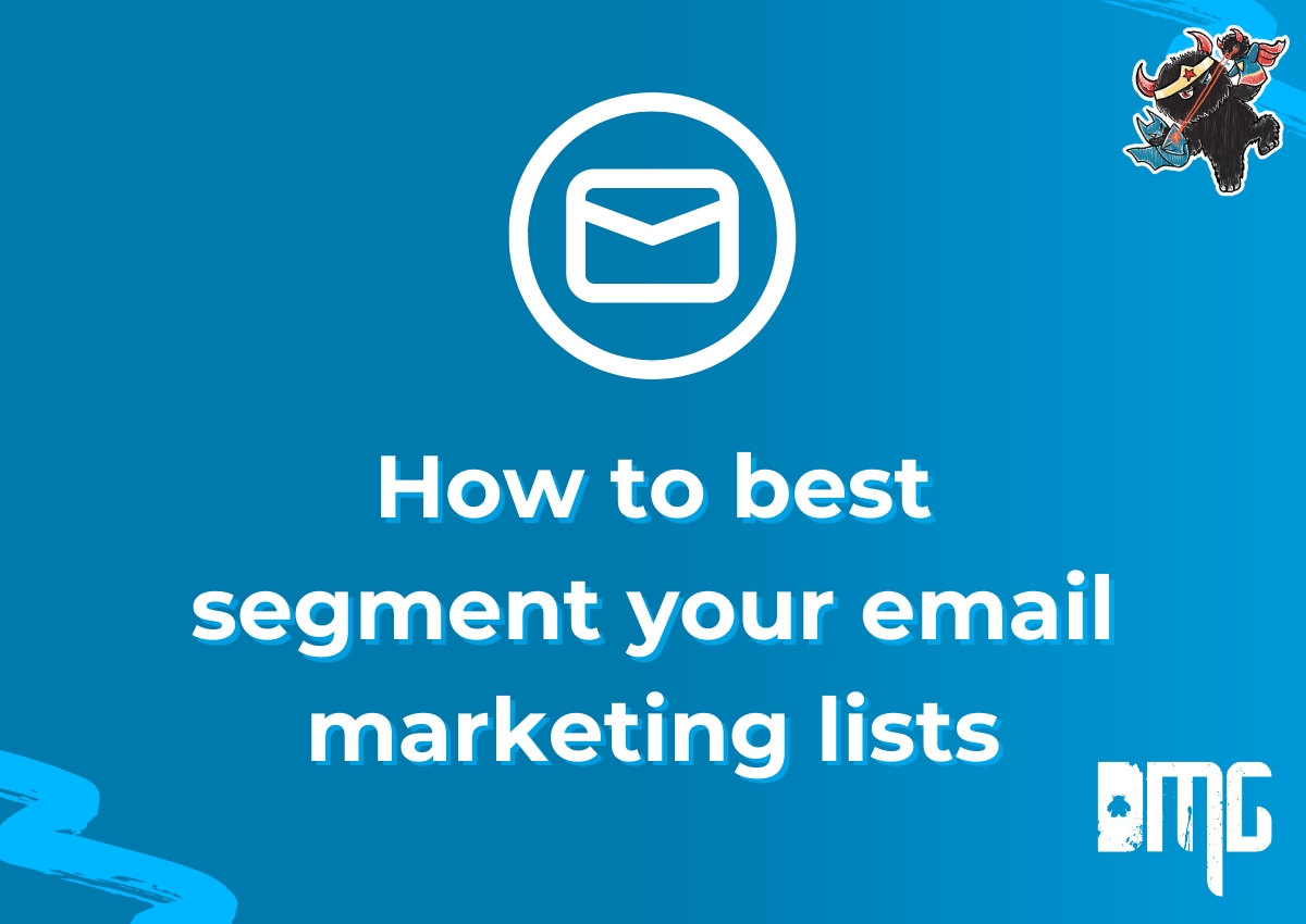 How to best segment your email marketing lists