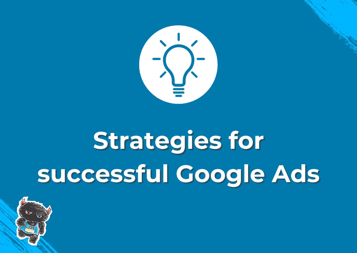 Strategies for successful Google Ads