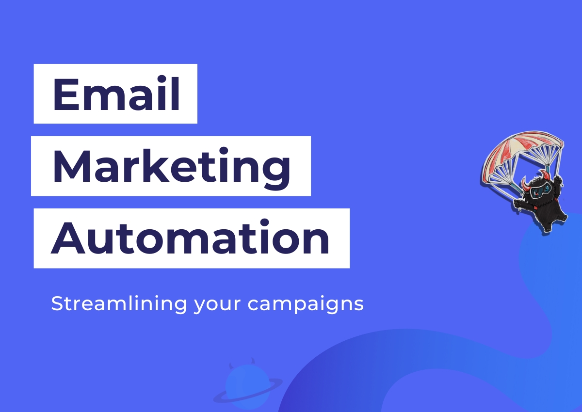 Email marketing automation: Streamlining your campaigns