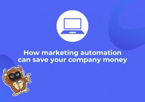 How marketing automation can save your company money