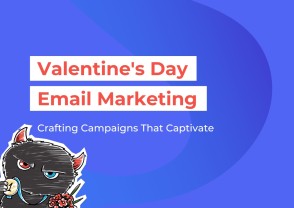 Valentine’s Day Email Marketing: Crafting Campaigns That Captivate