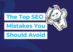 The Top SEO Mistakes You Should Avoid