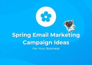 Spring email marketing campaign ideas for your business