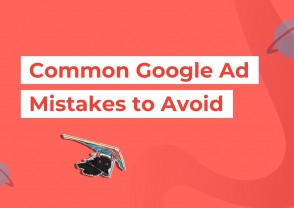 Common Google Ad mistakes to avoid