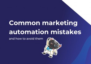 Common marketing automation mistakes and how to avoid them