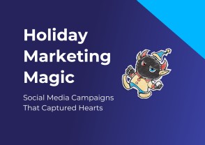 Holiday Marketing Magic: Social Media Campaigns That Captured Hearts