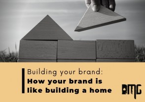 Building your brand: How your brand is like building a home